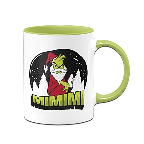 Tassenbrennerei Tasse mit Spruch - Grinch MiMiMi - Weihnachtstasse lustig für Kollegen, Kollegin - Kaffeetasse Weihnachten (Hellgrün)