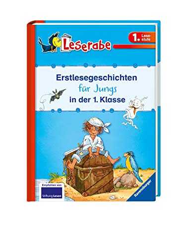 Erstlesegeschichten für Jungs in der 1. Klasse - Leserabe 1. Klasse - Erstlesebuch für Kinder ab 6 Jahren: Piratengeschichten; Geisteralarm! Lustige ... Mit Leserätsel (Leserabe - Sonderausgaben)