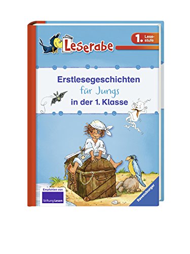 Erstlesegeschichten für Jungs in der 1. Klasse - Leserabe 1. Klasse - Erstlesebuch für Kinder ab 6 Jahren: Piratengeschichten; Geisteralarm! Lustige ... Mit Leserätsel (Leserabe - Sonderausgaben)