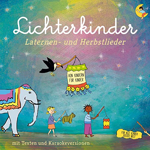 Laternen- und Herbstlieder mit den Hits Ich geh mit meiner Laterne und Lichterkinder