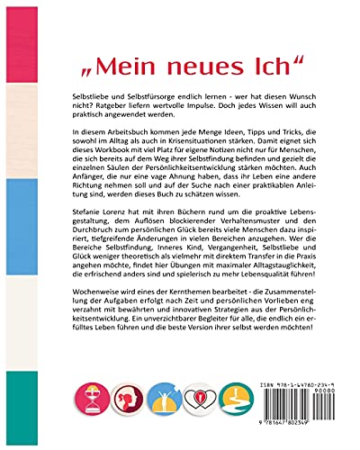 „Mein neues Ich“ - Das große Arbeitsbuch zu den 5 Themen, die dein Leben verändern werden: Selbstfindung, Inneres Kind heilen, Vergangenheit loslassen, Selbstliebe spüren, Glück finden