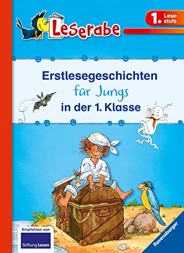 Erstlesegeschichten für Jungs in der 1. Klasse - Leserabe 1. Klasse - Erstlesebuch für Kinder ab 6 Jahren: Piratengeschichten; Geisteralarm! Lustige ... Mit Leserätsel (Leserabe - Sonderausgaben)