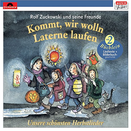 Kommt, wir wolln Laterne laufen (Musik für Dich /Rolf Zuckowski)